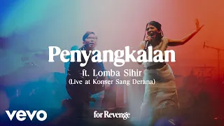 for revenge penyangkalan ft lomba sihir live at konser sang derana 