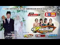LIVE STREAMING CAMPURSARI ARSEKA MUSIC - WEDDING WINDI \u0026 JEFRI -  MARGO MULYO SOUND SYSTEM MS. AGUS