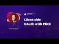 Client-side OAuth with PKCE by Scott McAllister
