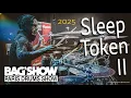 Lagu ​@Sleep-Token's II - BAG'SHOW 2025 - Caramel (official live)