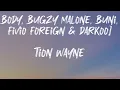 Tion Wayne - Body (Remix) [feat. ArrDee, E1 (3x3), ZT (3x3), Bugzy Malone, Buni, Fivio Foreign & Da