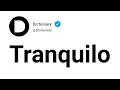 Tranquilo Meaning In English