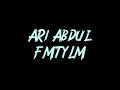 Ari Abdul - FMTYLM Instrumental