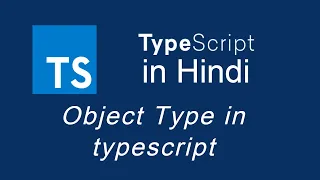 Typescript tutorial for beginners in Hindi Object Type in typescript