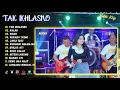 Sasya Arkhisna - Tak Ikhlasno | Kalah | Sigar | KOPLO FULL ALBUM