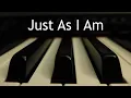 Download Lagu Just As I Am - piano instrumental hymn with lyrics