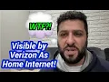 Visible by Verizon It s NOT Home Internet