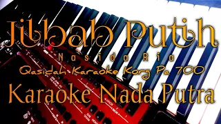 Download Jilbab Putih - Karaoke Nada Putra ( Nasida Ria ) Qasidah Korg Pa 700 MP3