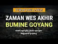 Download Lagu Zaman Wes Akhir BUMINE GOYANG | Pujian Jawa Lawas