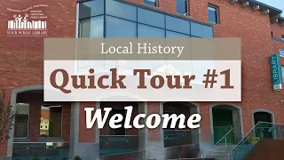local history quick tour 1 welcome introduction to the local history room