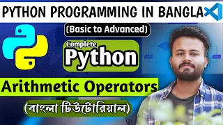 Arithmetic Operators in Python Python Operators Python Programming Lecture - 08