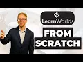 How to Build an Online Course in LearnWorlds from Scratch Step-by-Step