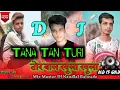 Download Lagu Tana Tan Turi Tor Bal Khula Khula DJ Song Tapori Style Remix Mix By DJ Nandlal Rajwade