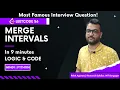 LeetCode 56 Merge Intervals Most Asked Interview Question Python Dry Run in Hindi