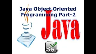 Selenium Lesson 17 Java Object Oriented Programming Part-2 Java for Selenium G C Reddy
