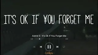 astrid s its ok if you forget me lyrics terjemahan indonesia 