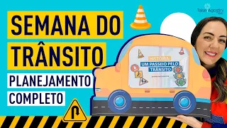 TRÂNSITO - PLANEJAMENTO COMPLETO, COM HISTÓRIA E RECURSOS LÚDICOS ALINHADOS A BNCC
