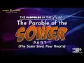 The Parable of the Sower Part 1 - General Bible Study June 11 2026