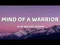 Download Lagu Alan Walker, Sorana - Mind of a Warrior (Lyrics)