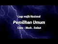 Download Lagu Lagu Pemilihan Umum - Lagu wajib Nasional