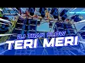 Download Lagu DJ TRAP TERI MERI || SLOW BASS || COCOK BUAT CEK SOUND