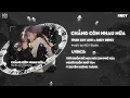 Download Lagu Chẳng Còn Nhau Nữa (EDM) - Phan Duy Anh x Andy Remix - Chúng ta nợ duyên nhưng không thể trả Remix