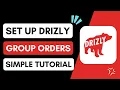 How to Set Up Drizly Group Orders