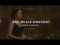 Lagu Kau Selalu Dihatiku (Ernie Djohan)