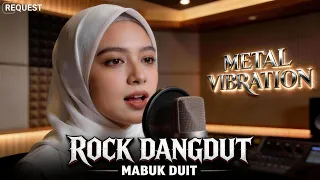 mabuk duit cover rock dangdut request