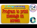 Program to Print Message on Screen Hindi C Programming