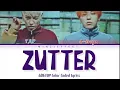Download Lagu (GD\u0026TOP) - ZUTTER (쩔어) Lyrics (가사) | Color Coded Lyrics