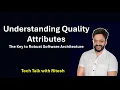Understanding Quality Attributes Robust Software Architecture