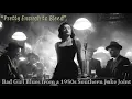Lagu When the Queen Sings - Bad Girl Blues from a 1950s Southern Juke Joint