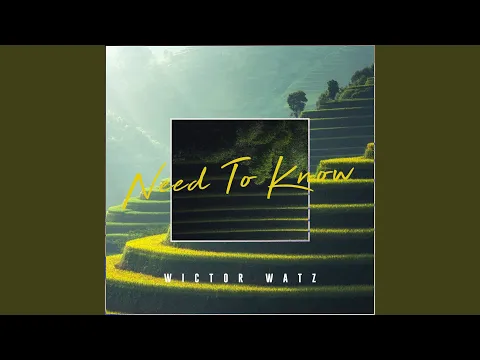 Clipe de Need to Know - Wictor Watz