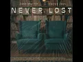 Never Lost - John Martin & Carlos Jean