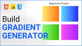 Build a Gradient Background Generator - HTML CSS JavaScript Full Tutorial
