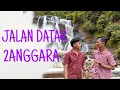 Download Lagu CINTA BAWA DUKA RINDU BALAS DENDAM JALAN DATAR KLIP 2ANGGARA