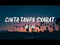 Download Lagu Afgan -  Cinta Tanpa Syarat || Lirik
