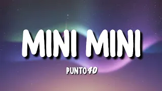 mini mini punto40 ft marcianeke letra song me gusta esa mini mini mama mini mini mama