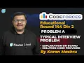 Educational Codeforces Round 144 Div 2 Problem A Typical Interview Problem Solution In Hindi