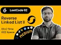 Master LeetCode 92 Reverse Linked List II Step-by-Step Guide Tips