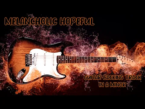 Download MP3 Melancholic Hopeful Guitar Backing Track in A Minor