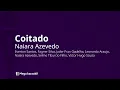 🎤 Coitado — Naiara Azevedo