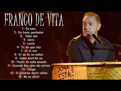 Download MP3 FRANCO DE VITA EXITOS Sus Mejores Canciones FRANCO DE VITA MIX EXITOS