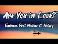 Download Lagu Eminem, Post Malone - Are You in Love? (ft. Halsey)