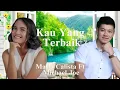 Download Lagu Kau Yang Terbaik - Maria Calista ft. Michael Joe (lirik lagu)