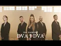 Download Lagu Tea Tairovic - Dva i dva (Official video)