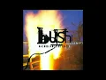 Bush - Mouth