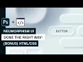 Neumorphism UI - Button Creation Photoshop to