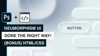 Neumorphism UI - Button Creation Photoshop to